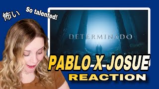 PABLO x JOSUE ‘DETERMINADO’  REACTION [upl. by Ellerahc]