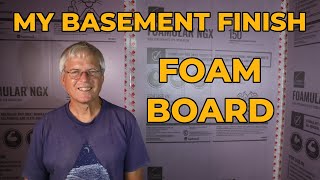 Finishing My Basement  Foam Board Insulation [upl. by Ahsiekan]