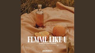 Femme Like U [upl. by Natalina]