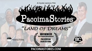 PacoimaStories Land of Dreams  Teaser [upl. by Dimitry]