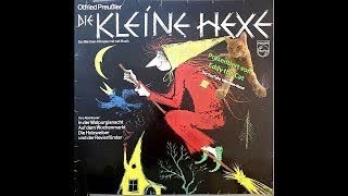 Die kleine Hexe 1  Märchen Hörspiel  PHILIPS [upl. by Nelloc147]