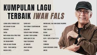 Iwan Fals  Album Kumpulan Lagu Terbaik Iwan Fals  Audio HQ [upl. by Lomaj]