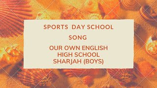 Sports Day School Song I OOEHS [upl. by Asaeret]