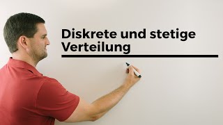 Diskrete und stetige Verteilung Stochastik Statistik Wahrscheinlichkeit  Mathe by Daniel Jung [upl. by Notrem]