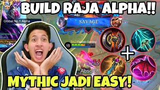 BUILD ALPHA TERSAKIT BUAT SOLO RANK DARI EPIC SAMPAI MYTHIC [upl. by Serene926]