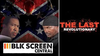 The Last Revolutionary  Free Drama Movie  Full Movie  Black Cinema  BLK Screen Central [upl. by Heiskell]