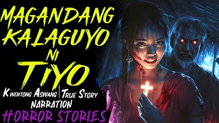 MAGANDANG KALAGUYO NI TIYO  Kwentong Aswang  True Story [upl. by Sherlocke]