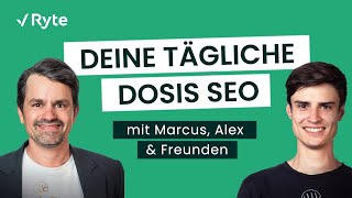 Deine tägliche Dosis SEO mit Marcus Alex amp Freunden [upl. by Trella386]