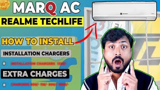 Realme Techlife AC MarQ AC installation Demo Process by Flipkart Installation Service Charges [upl. by Aicertal]