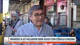 Ingreso a Lo Valledor será solo con cédula chilena [upl. by Aisylla]