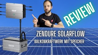 Balkonkraftwerk mit Speicher  ZENDURE SOLARFLOW  Energie kinderleicht speichern [upl. by Whitelaw]