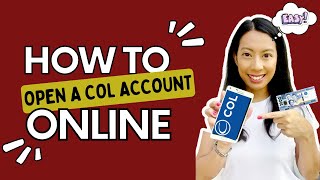 Paano mag open ng account sa COL Financial in 2022 UPDATED [upl. by Honna]