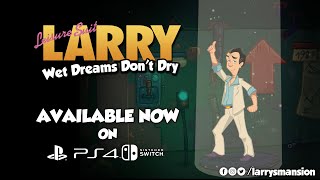 Leisure Suit Larry  Wet Dreams Dont Dry  Playstation 4 amp Nintendo Switch Release Trailer [upl. by Nalrah]