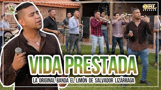 Vida Prestada  La Original Banda El Limón [upl. by Relyks]