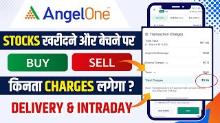 Stock BUY amp SELL Charges in Angel One  Stocks Delivery amp Intraday Buy amp Sell Charges in Angel One [upl. by Giarla]