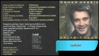 Osman Hadzic  Ljubavi  Audio 2000 HD [upl. by Raeann791]