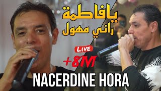 Nacerdine Hora 2024  يافاطمة راني مهول Ya Fatma Rani Mhawal ©️ Avec Bidjou live Staifi [upl. by Eadahs139]