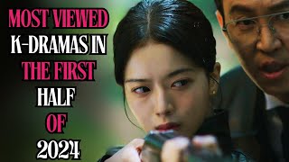 THE BEST KDRAMAS OF THE FIRST HALF OF 2024 YOU MUST WATCH PART1 kdrama koreandrama [upl. by Naamana950]