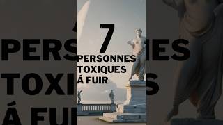 7 personnes toxiques que le Stoïcisme nous prévient philosophie stoïcisme developpementpersonnel [upl. by Elset]