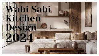 Wabi Sabi Kitchen Design 2024 Simplicity and Serenity While Eating Breakfast [upl. by Ibmat]