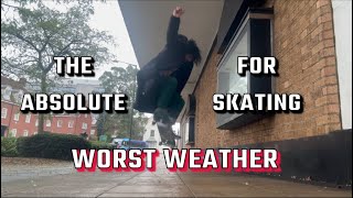 The Absolute WORST WEATHER For Skating [upl. by Ahsehyt]