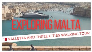 🇲🇹 Exploring Malta Valletta and Three Cities walking tour [upl. by Enileve637]