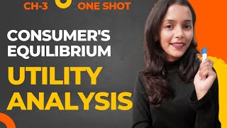 Ch3  Consumers Equilibrium Utility Analysis  Class11  Microeconomics  ONE SHOT  Study Pro [upl. by Saxon]