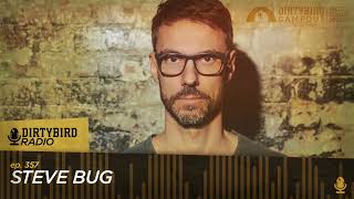 Dirtybird Radio 357  Steve Bug [upl. by Nils482]