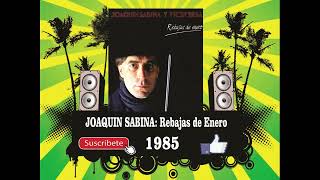 Joaquin Sabina  Rebajas de Enero Radio Version [upl. by Francklin]