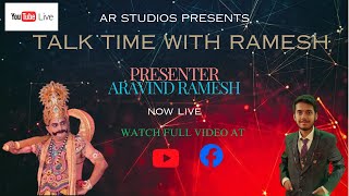 TALK WITH RAMESH  SEASON1  EPISODE1 AR STUDIOS [upl. by Bidle]