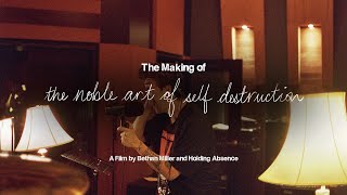 The Making Of The Noble Art of Self Destruction  A Documentary [upl. by Enilraep5]