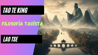 📚 Lao Tse Tao Te King Audiolibro Libro para Escuchar Filosofía Taoísta y Sabiduría [upl. by Helgeson975]