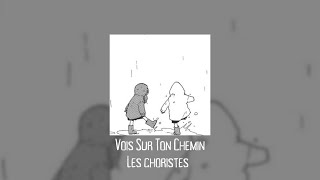 Les Choristes  vois sur ton chemin sped up [upl. by Rehptosirhc]