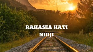 Rahasia Hati  Nidji  Lirik Lagu Indonesia [upl. by Ocin]