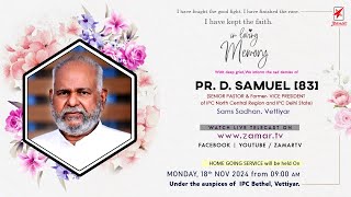 Pr D SAMUEL 83 Funeral Service On 18NOV2024 at Vettiyar  Watch Live On Zamar TV [upl. by Ahsemak]