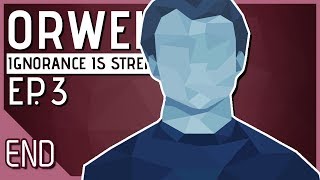 Lets Play Orwell Ignorance is Strength Episode 3 Part 4 Ending  War is Peace Season 2 Gameplay [upl. by Charmane]