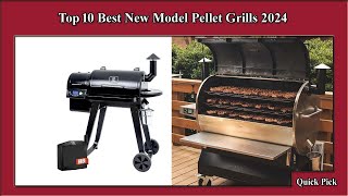 ✅ Top 10 Best New Model Pellet Grills 2024 [upl. by Moore]