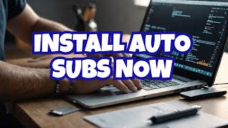 Auto Subs V1 Manual Install Tutorial [upl. by Aletha680]