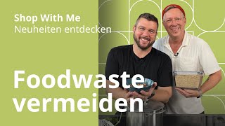 Foodwaste vermeiden  Shop With Me – IKEA Neuheiten entdecken mit Sascha und Torsten [upl. by Kara-Lynn799]