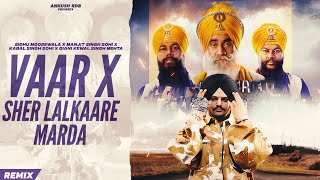 VAAR x SHER LALKAARE MARDA  Sidhumoosewala x Manjit Singh Sohi  Ankush Rdb new punjabi video 2022 [upl. by Alliuqal]