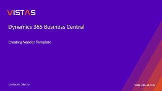 Dynamics 365 Business Central  Creating Vendor Template  StepbyStep Guide [upl. by Jariah]