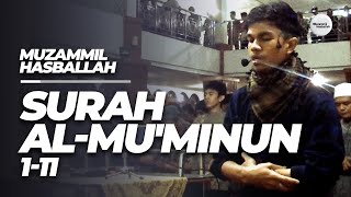 Muzammil Hasballah  Surah Al Muminoon 1  11 [upl. by Alexio123]