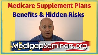 Medicare Supplement Plans  Benefits amp Hidden Risks [upl. by Dedra]