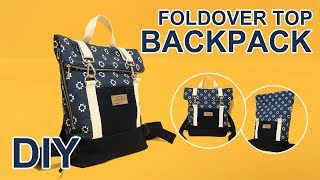 DIY Foldover top Backpack  나만의 롤탑 백팩 만드는 방법  How to sew backpack  リュックサックの作り方 sewingtimes [upl. by Amand]