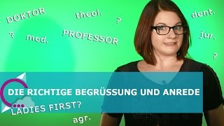 Korrekt begrüßen und anreden  so gehts [upl. by Brendis]