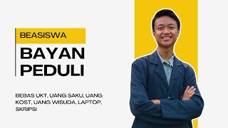 Beasiswa Bayan Peduli 2024 FULL COVER SAMPAI LULUS [upl. by Ehctav]