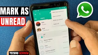 How to Mark WhatsApp Chats As Unread in Android and iPhone [upl. by Suolhcin707]