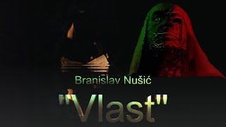 Branislav Nušić quotVlastquot RADIO DRAMA [upl. by Xerxes]