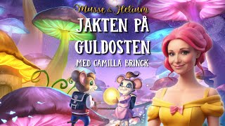 Bok 2 Jakten på Guldosten  Musse amp Helium  Dramatiserad Ljudbok [upl. by Neelhsa]