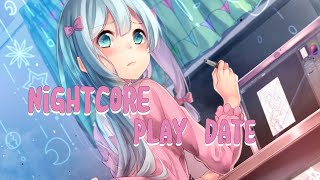 Nightcore  Play date [upl. by Annal]